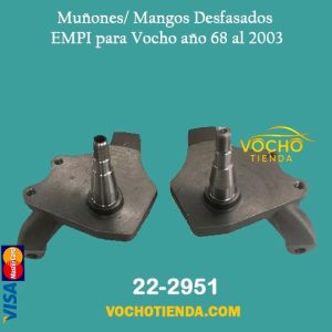 Muñones/ Mangos Desfasados EMPI  para Vocho año 68 al 2003